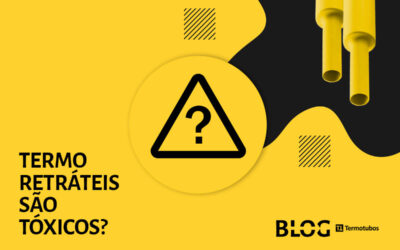 Termo retráteis são tóxicos à saúde?