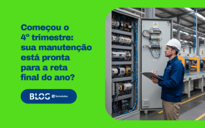 Começou o 4º Trimestre: Sua Manutenção Está Pronta para a Reta Final do Ano?
