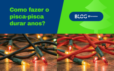 Como Fazer Pisca-Pisca Durar Anos