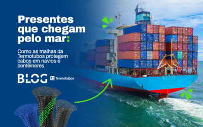 Presentes Que Chegam Pelo Mar: Como As Malhas da Termotubos Protegem Cabos em Navios e Contêineres